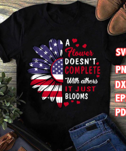 A flower doesnt Complete  with others it just bloomssunflower svg independence day svgsunflower USA flag4th of july freedom day svgpatriotic svgsunflower giftsun svgquotes funnygift for girldigital file vinyl for cricut svg cut files