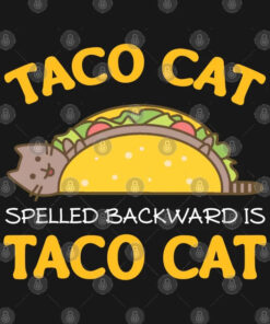 Taco Cat Spelled Backward PNG Cut File SVG, PNG, Silhouette, Digital Files, Cut Files For Cricut, Instant Download, Vector, Download Print Files