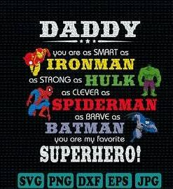 Daddy You Are My Favorite Superhero SVG Files For Silhouette Files For Cricut SVG DXF EPS PNG Instant Download