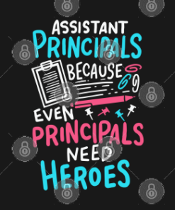 Funny Assistant Principal Principals Need Heroes PNG Cut File SVG, PNG, DFX, EPS Silhouette, Digital Files, Cut Files For Cricut, Instant Download, Vector, Download Print Files