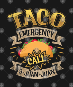 Taco Emergency Call 9 Juan Juan PNG Cut File SVG, PNG, DFX, EPS Silhouette, Digital Files, Cut Files For Cricut, Instant Download, Vector, Download Print Files