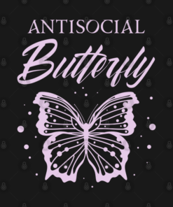 Antisocial Butterfly Funny Introvert T  s PNG Cut File SVG, PNG, DFX, EPS Silhouette, Digital Files, Cut Files For Cricut, Instant Download, Vector, Download Print Files