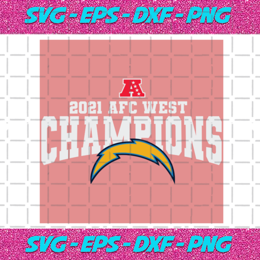 2021 AFC West Champions Los Angeles Chargers Svg SP11012021