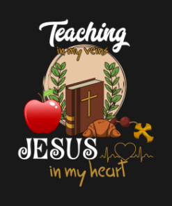 Teaching In My Veins Jesus In My Heart PNG Cut File SVG, PNG, DFX, EPS Silhouette, Digital Files, Cut Files For Cricut, Instant Download, Vector, Download Print Files