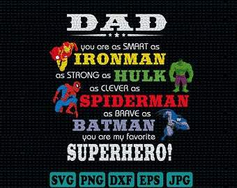 Dad You Are My Favorite Superhero SVG Files For Silhouette Files For ...