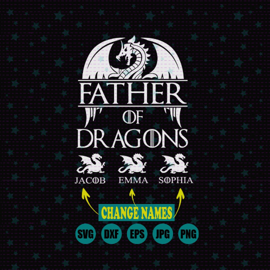 Download Father Of Dragons SVG / DXF / PNG Game of thrones svg Best ...