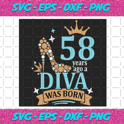 58 Years Ago A Diva Was Born Svg BD1412202011