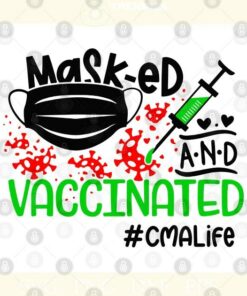 Masked And Vaccinated Cma Life PNG Cut File SVG, PNG, Silhouette, Digital Files, Cut Files For Cricut, Instant Download, Vector, Download Print Files