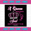 A Queen Was Born In April Svg BD22122020
