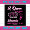 A Queen Was Born In December Svg BD22122020