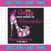 A Queen Was Born In December Svg BD2912202064