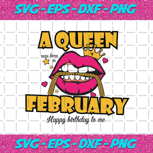 A Queen Was Born In February Svg BD1012202038