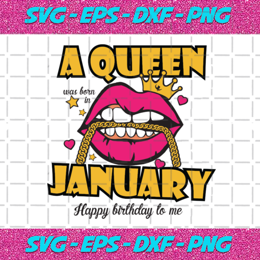 A Queen Was Born In January Svg BD1012202037