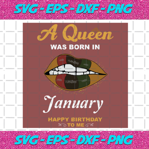 A Queen Was Born In January Svg BD2912202065