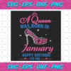 A Queen Was Born In January Svg BD2912202089