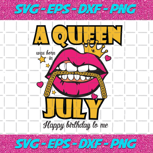 A Queen Was Born In July Svg BD1012202043