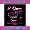A Queen Was Born In June Svg BD22122020