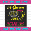 A Queen Was Born In June Svg BD2912202082