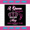 A Queen Was Born In May Svg BD22122020