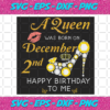 A Queen Was Born On December 2nd Svg BD23012201
