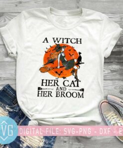 A Witch Her Cat And Her Broom SVG Halloween SVG Witches SVG
