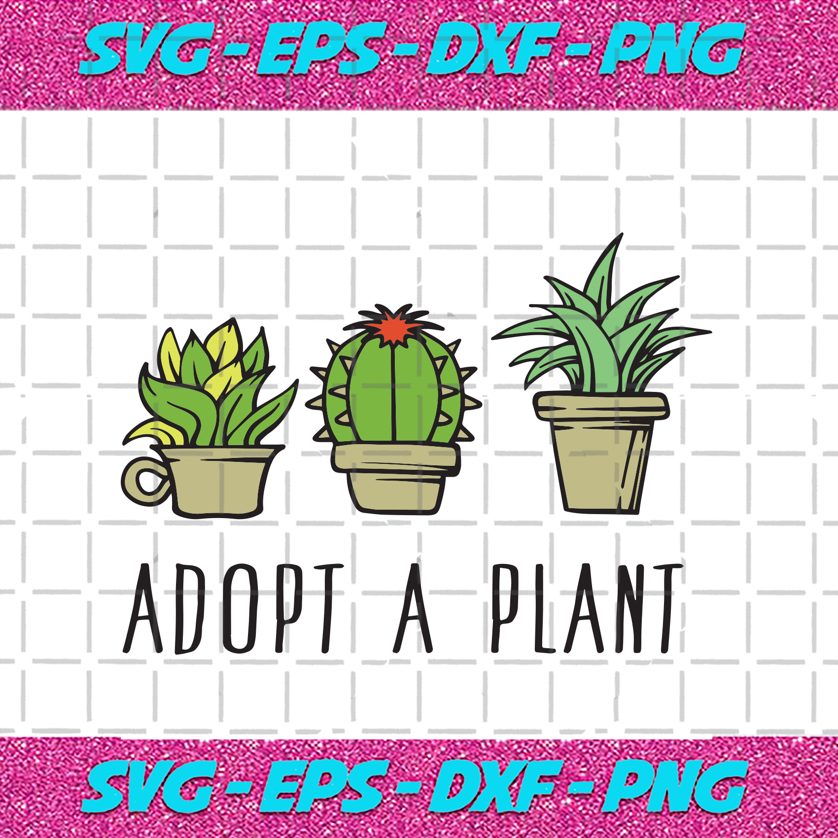 Download Adopt A Plant Trending Svg Tree Svg Cute Tree Design Plant Svg Cute Plant Adopt A Plant Design Cactus Svg Cute Cactus Tree Shirt Cactus Shirt Shirt Design Svg Shirt Svg