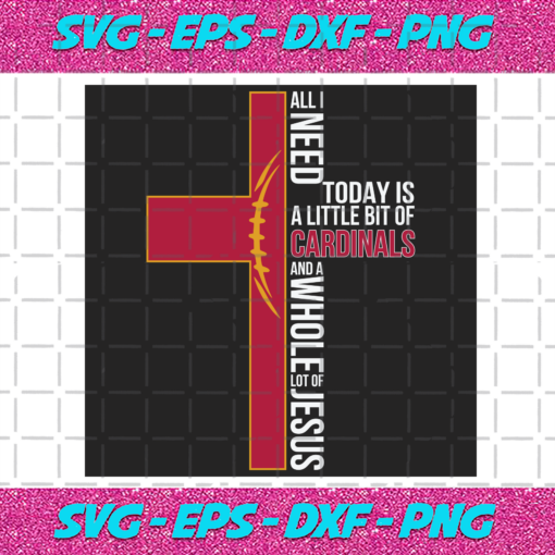 All I Need Today Is A Little Bit Of Cardinals Svg SP04012021