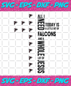 All I Need Today Is A Little Bit Of Falcons Svg SP31122020