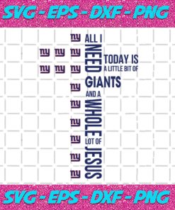 All I Need Today Is A Little Bit Of Giants Svg SP31122020