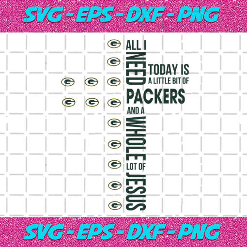 All I Need Today Is A Little Bit Of Packers Svg SP31122020