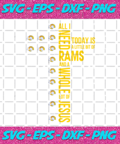 All I Need Today Is A Little Bit Of Rams Svg SP31122020