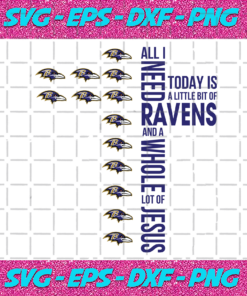 All I Need Today Is A Little Bit Of Ravens Svg SP31122020