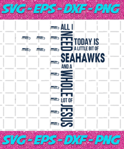 All I Need Today Is A Little Bit Of Seahawks Svg SP31122020