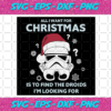 All I Want For Christmas Is To Find The Droids Svg CM61120201