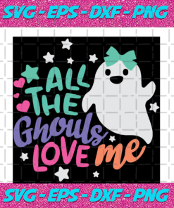 All The Ghouls Love Me Svg Ghouls Svg Cute Ghouls Halloween Party Halloween Svg Halloween Scary Halloween Svg Halloween Ghouls Ghouls Svg Ghouls Love Svg Ghouls Gift Gift For Kids Shirt For Kids Digital File