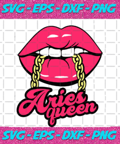 Aries Queen Sexy Lip Birthday Svg BD22082020