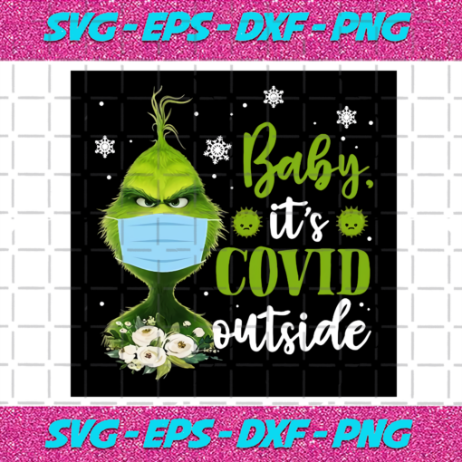 Baby Its Covid Outside Grinch PNG CM91220204