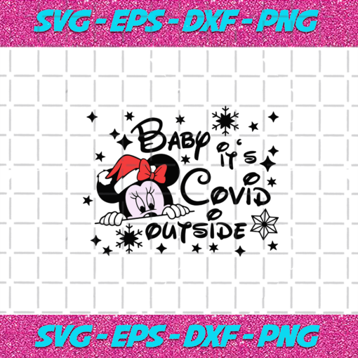 Baby Its Covid Outside Minnie Svg CM19122020