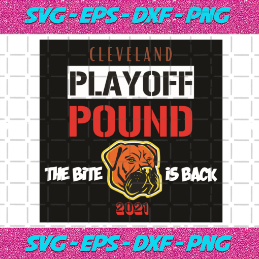 Cleveland Play Off Pound The Bite Is Back 2021 Svg SP06012054