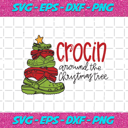 Crocin Around The Christmas Tree Svg CM10122020