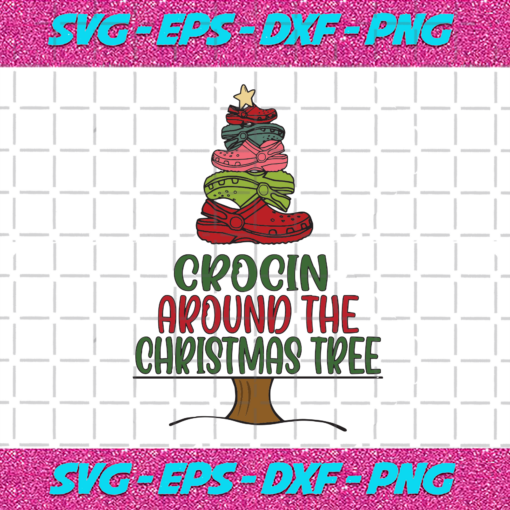 Crocin Around The Christmas Tree Svg CM1512202051