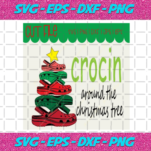 Crocin Around The Christmas Tree Svg CM2311202016