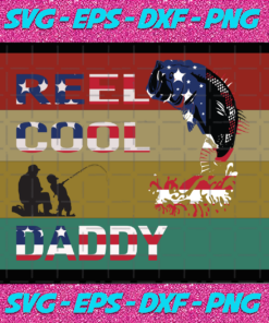 Fishing Reel cool daddyfathers day svgfathers day gifthappy fathers dayfisherman svgfisherman independence independence day svgfunny 4th of julyamerica flag4th july giftindependence giftpatriotic svg