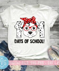 101 Days Of School SVG Dalmatian Dog SVG Teachers Kids SVG 101 Days Dalmatian Lover SVG - Instant Download