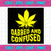 Dabbed And Confused Svg TD28122020