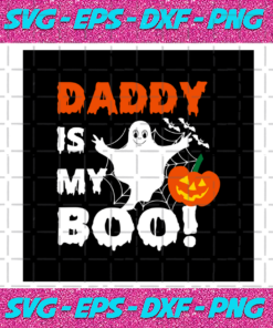 Daddy is my boo Halloween svg Happy Halloween Halloween clipart Halloween vector Halloween gift Halloween shirts Boo svg Boo shirts Pumpkin Halloween gift Svg cricut Silhouette svg files Cricut svg Silhouette svg Svg designs Vinyl svg