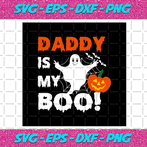 Daddy is my boo Halloween svg HW30072020