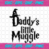 Daddy s Little Muggle Halloween Svg HW26082020