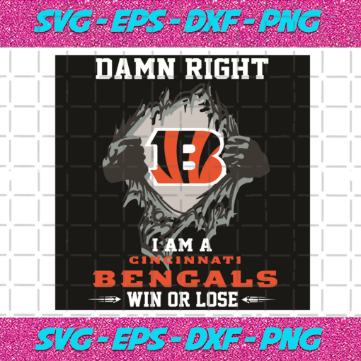 Damn Right I Am A Cincinnati Bengals Svg SP2501081