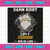 Damn Right I Am A Los Angeles Chargers Win Or Lose Svg SP2501106